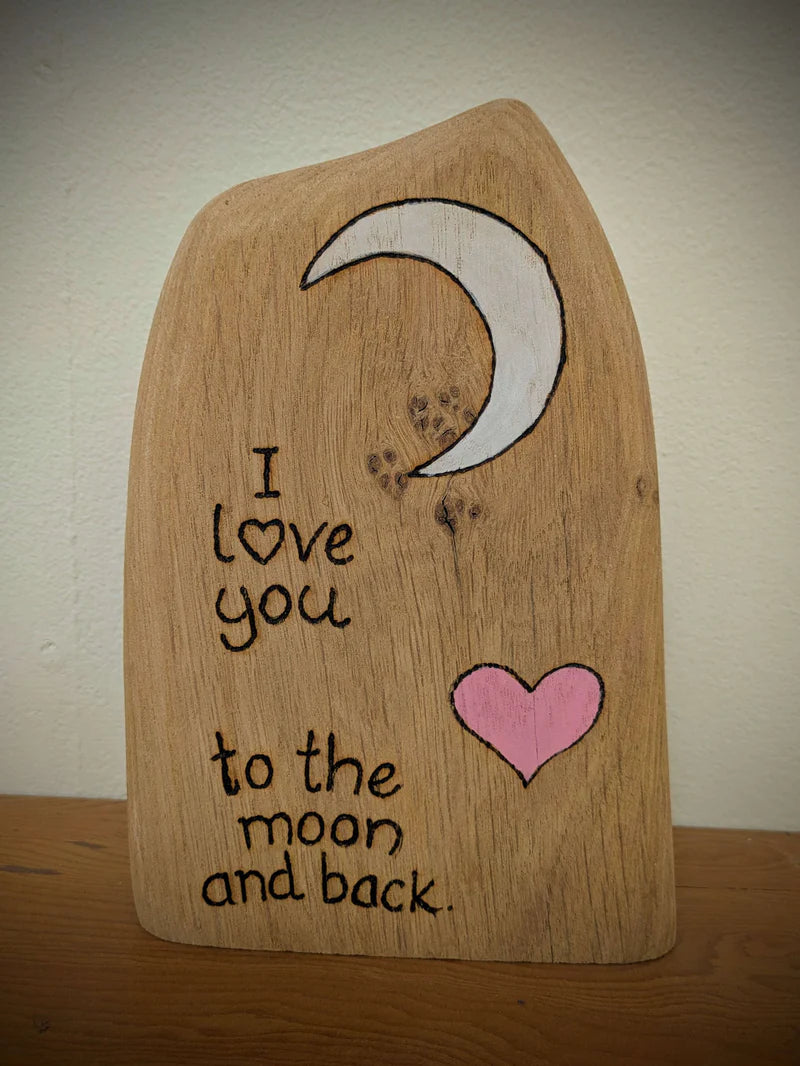 I Love You to the Moon and Back Pyrography