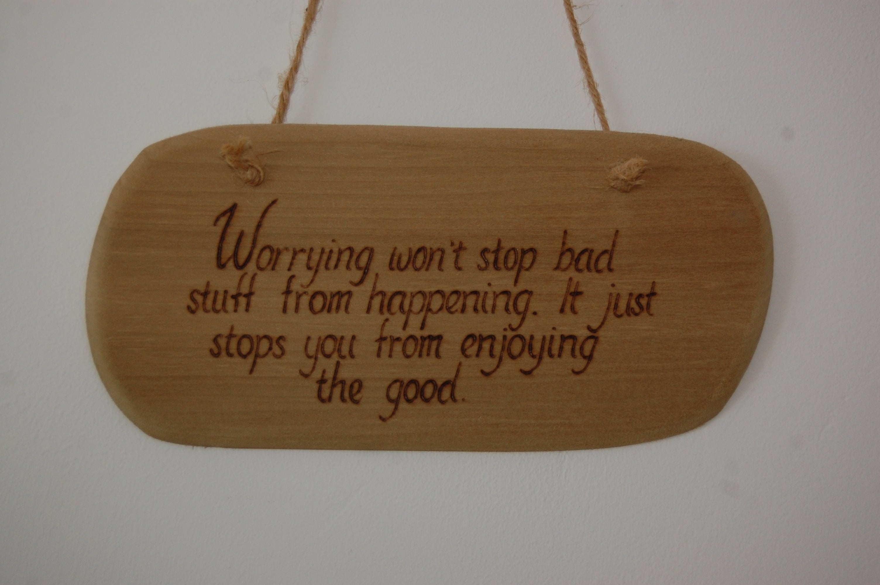 Enjoy the Good String Hanging