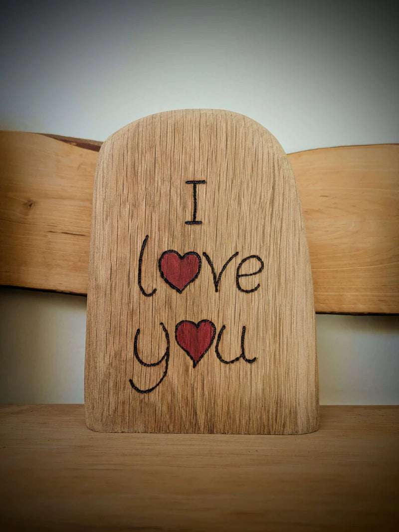 I Love You pyrography