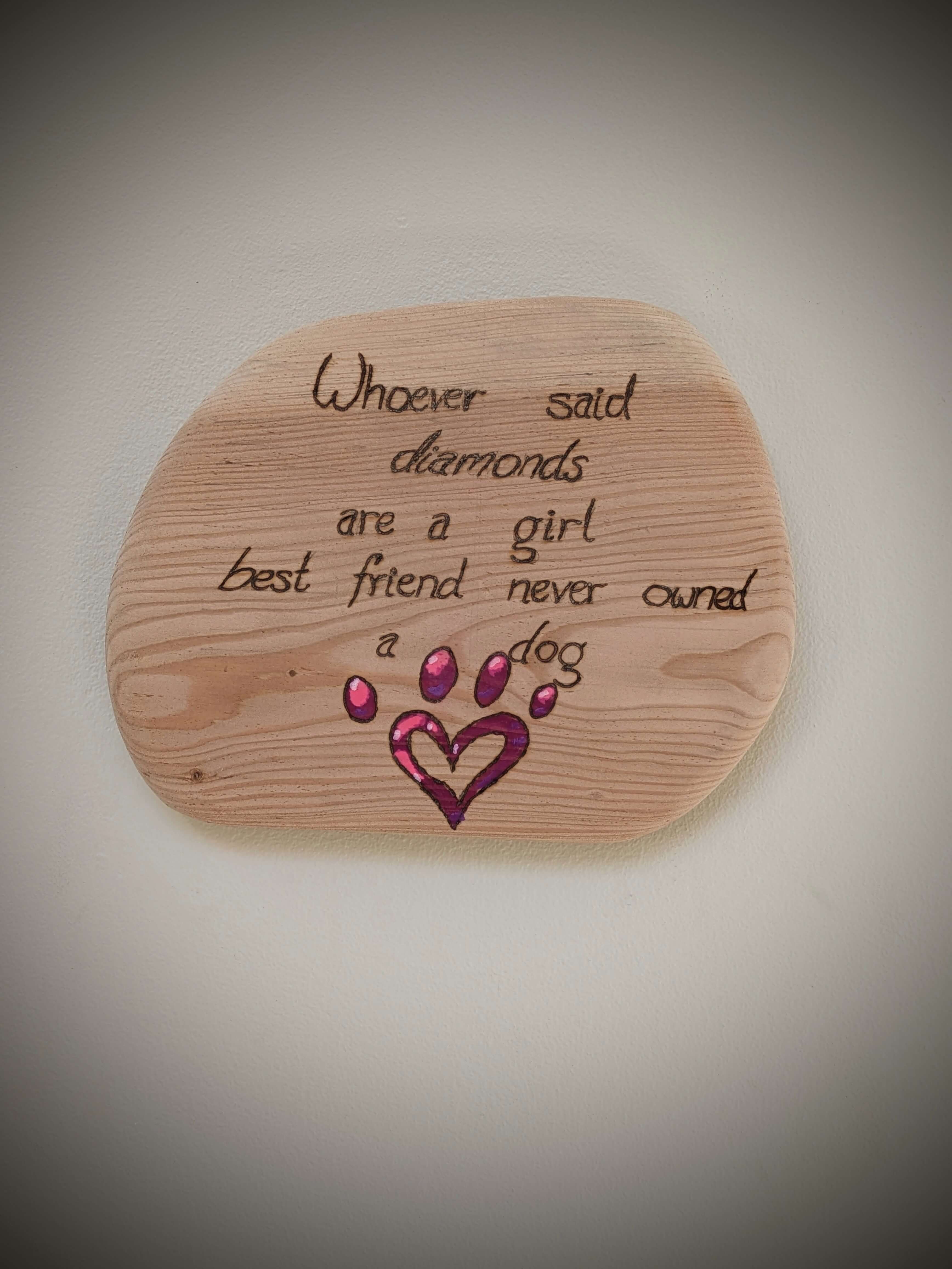 Diamonds Dog Pyrography