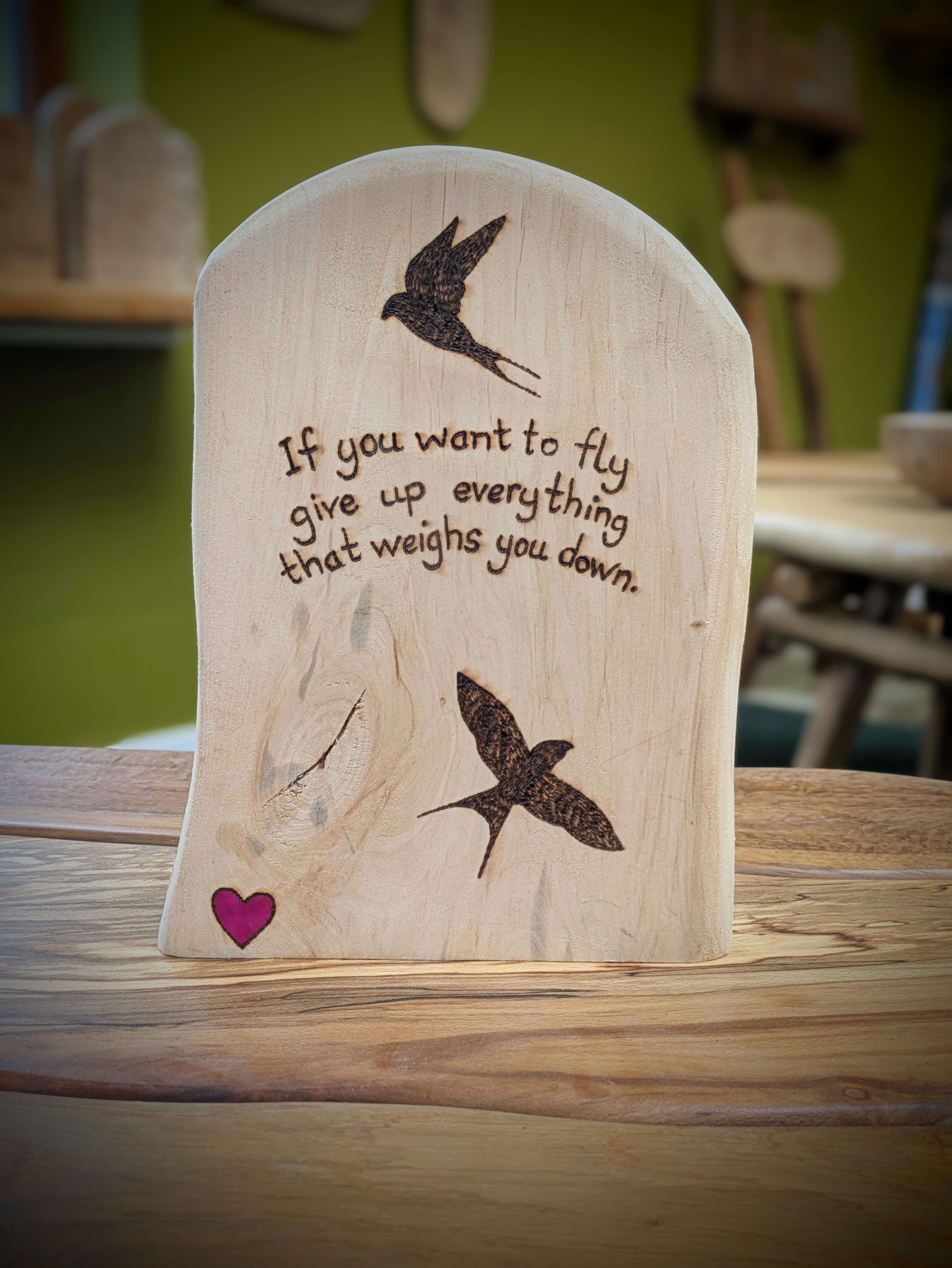 If You Want to Fly woodburning
